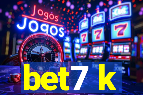 bet7 k